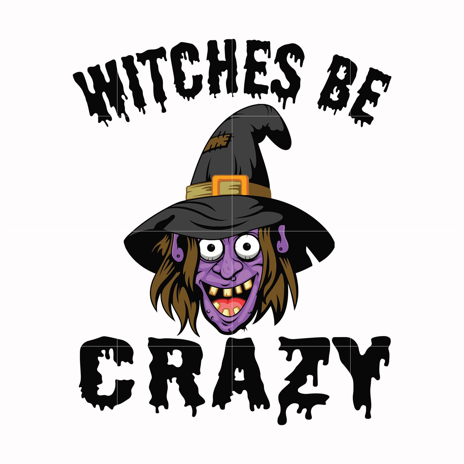 Witches be crazy svg, halloween svg png, dxf, eps digital file HWL20072027