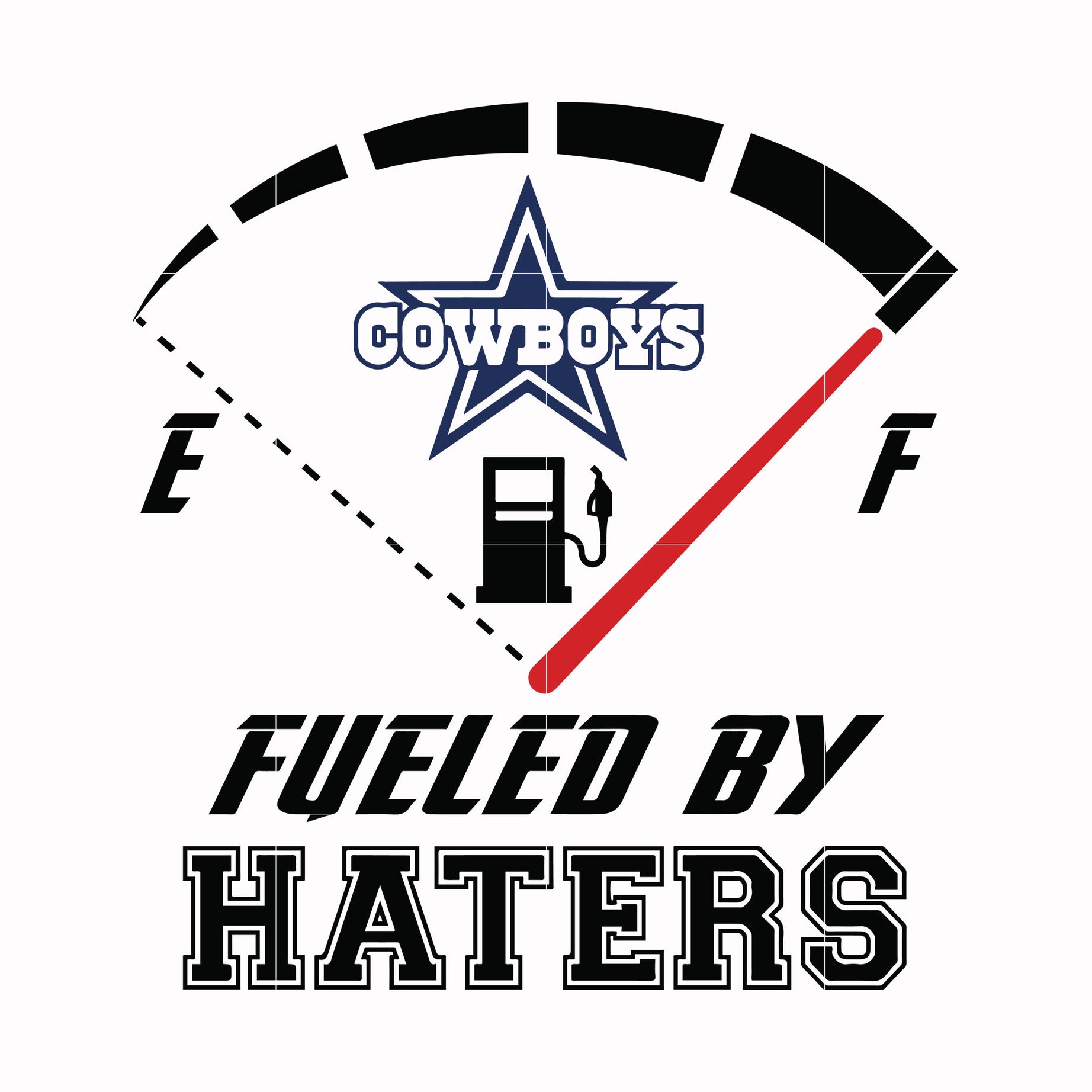 Cowboys fueled by haters, svg, png, dxf, eps file NFL000093