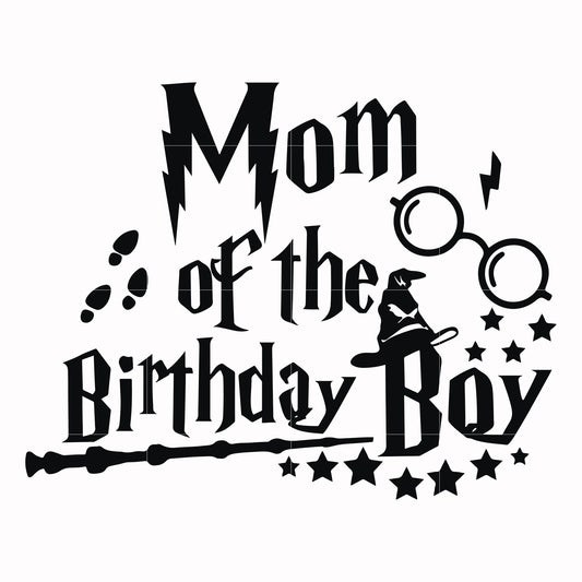 Mom of the birthday boy svg, png, dxf, eps file HRPT00017