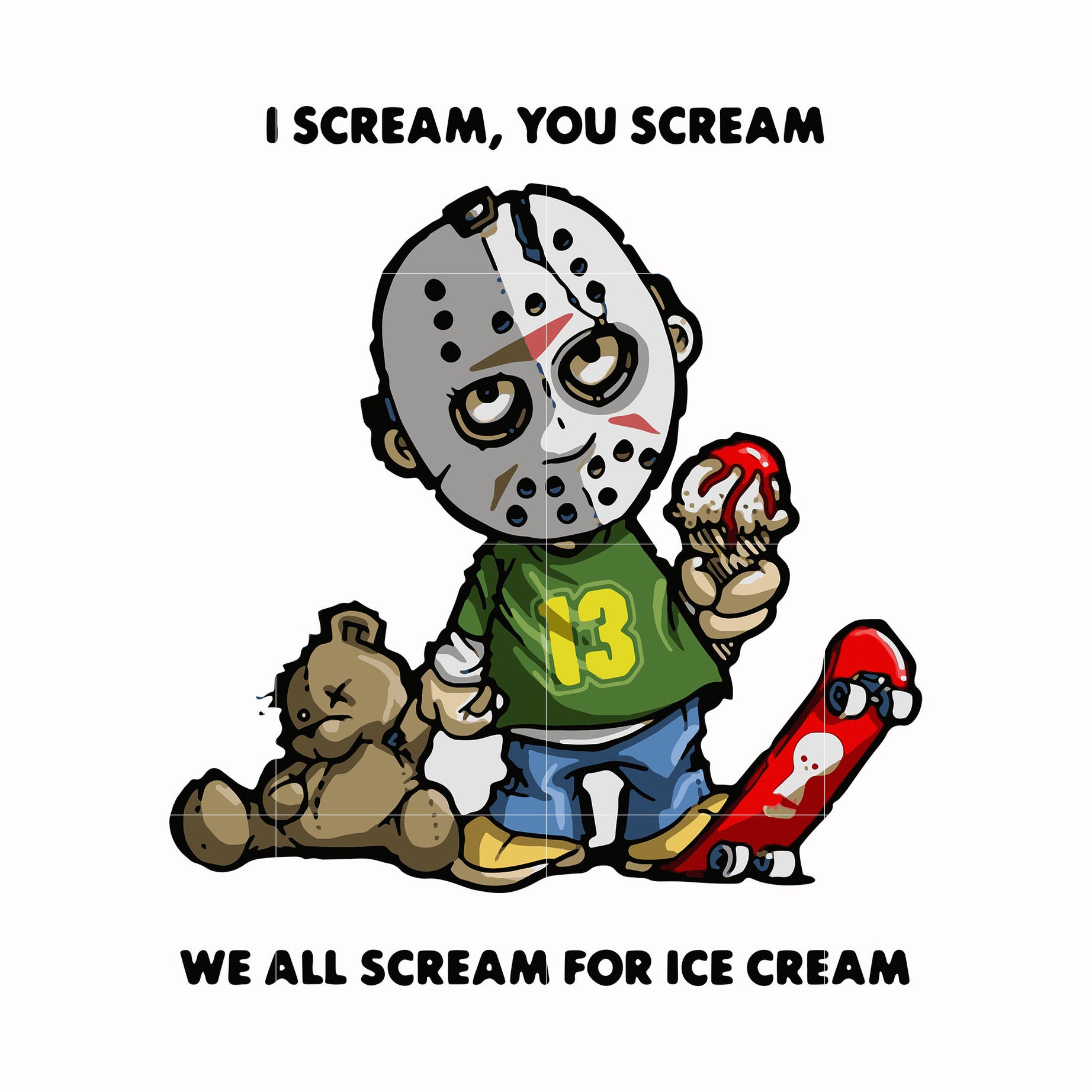 i scream, you scream we all scream for ice cream svg, png, dxf, eps digital file HLW0145