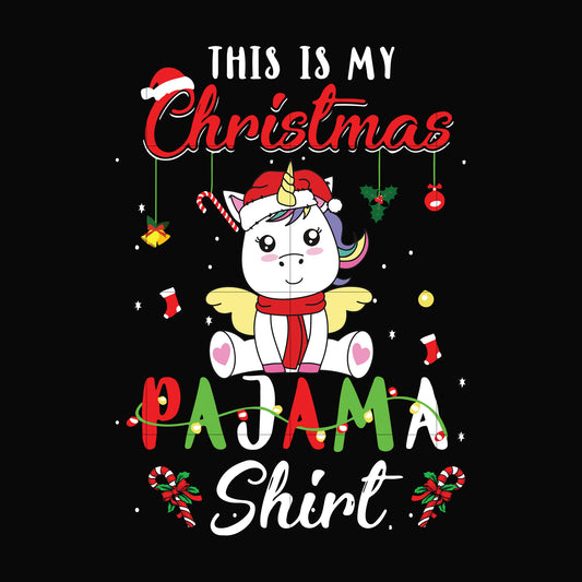 This is my Christmas pajama shirt Unicorn svg, png, dxf, eps digital file NCRM0042