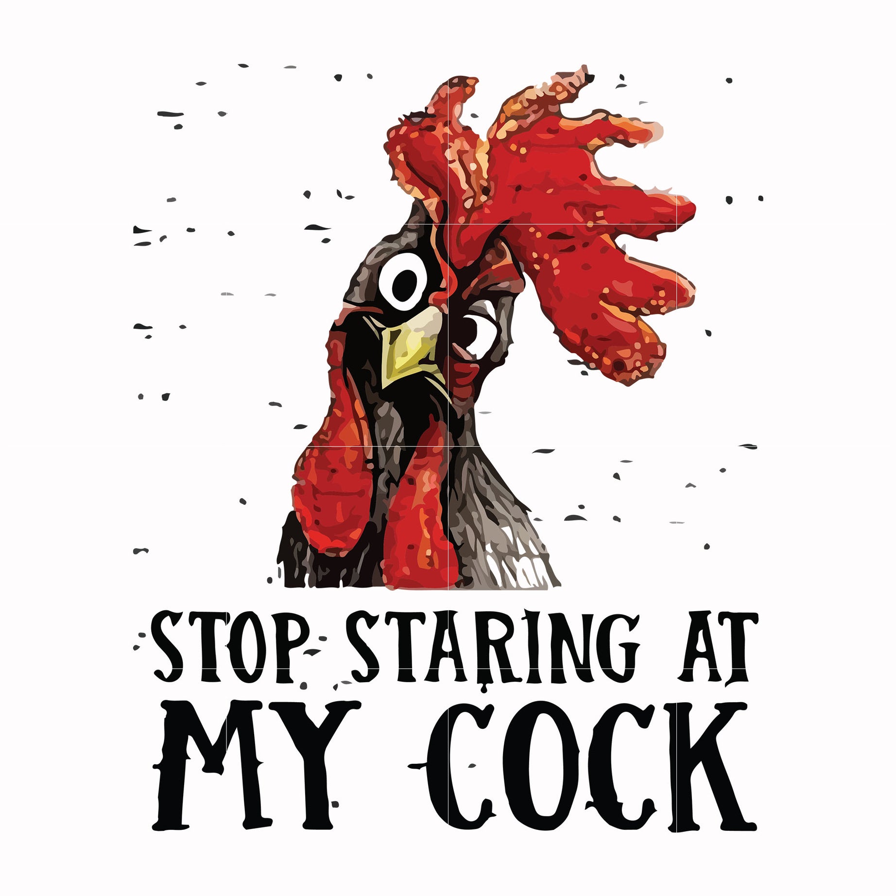 Stop staring at my cook svg, png, dxf, eps file FN000728