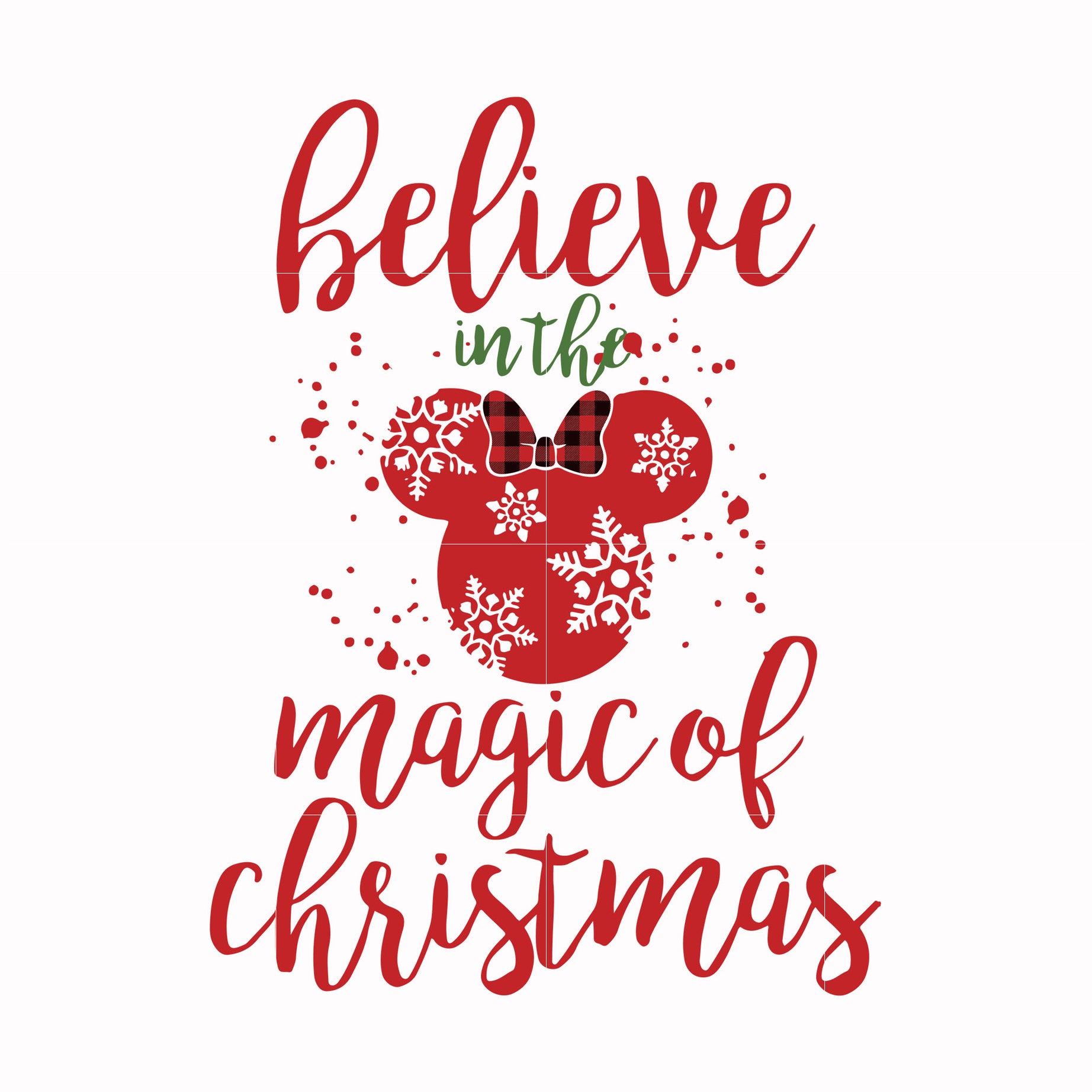 Believe in the magic of christmas svg