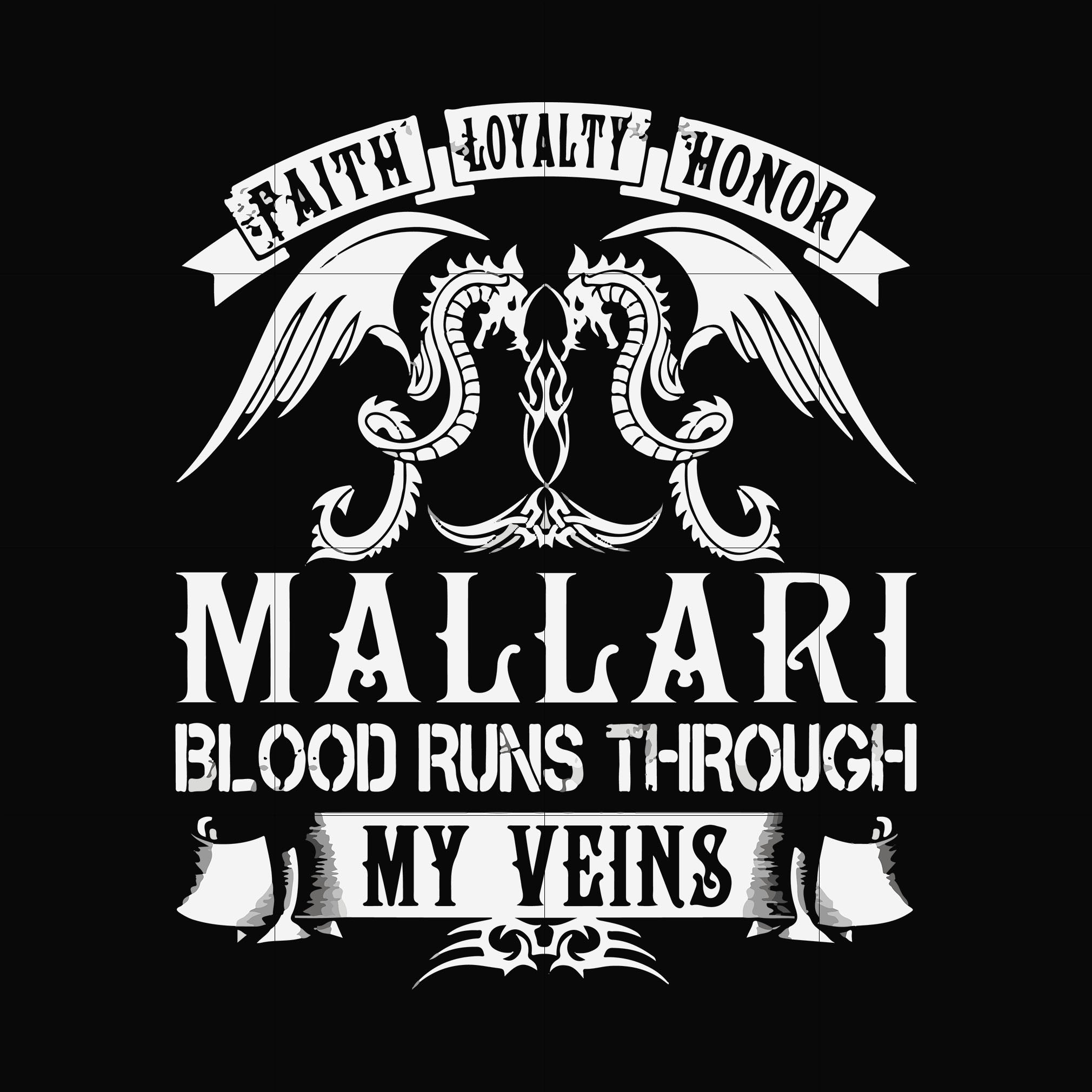 Mallari blood runs through my veins svg, png, dxf, eps file FN000243