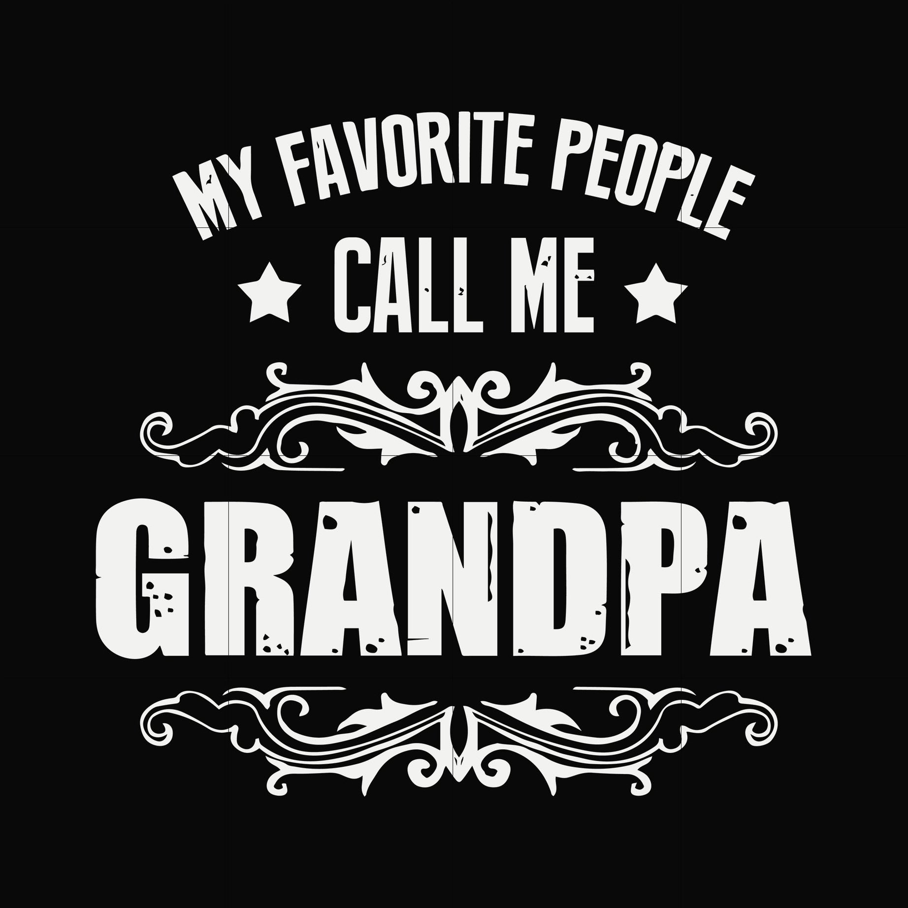 My favorite people call me grandpa svg, png, dxf, eps file FN000829