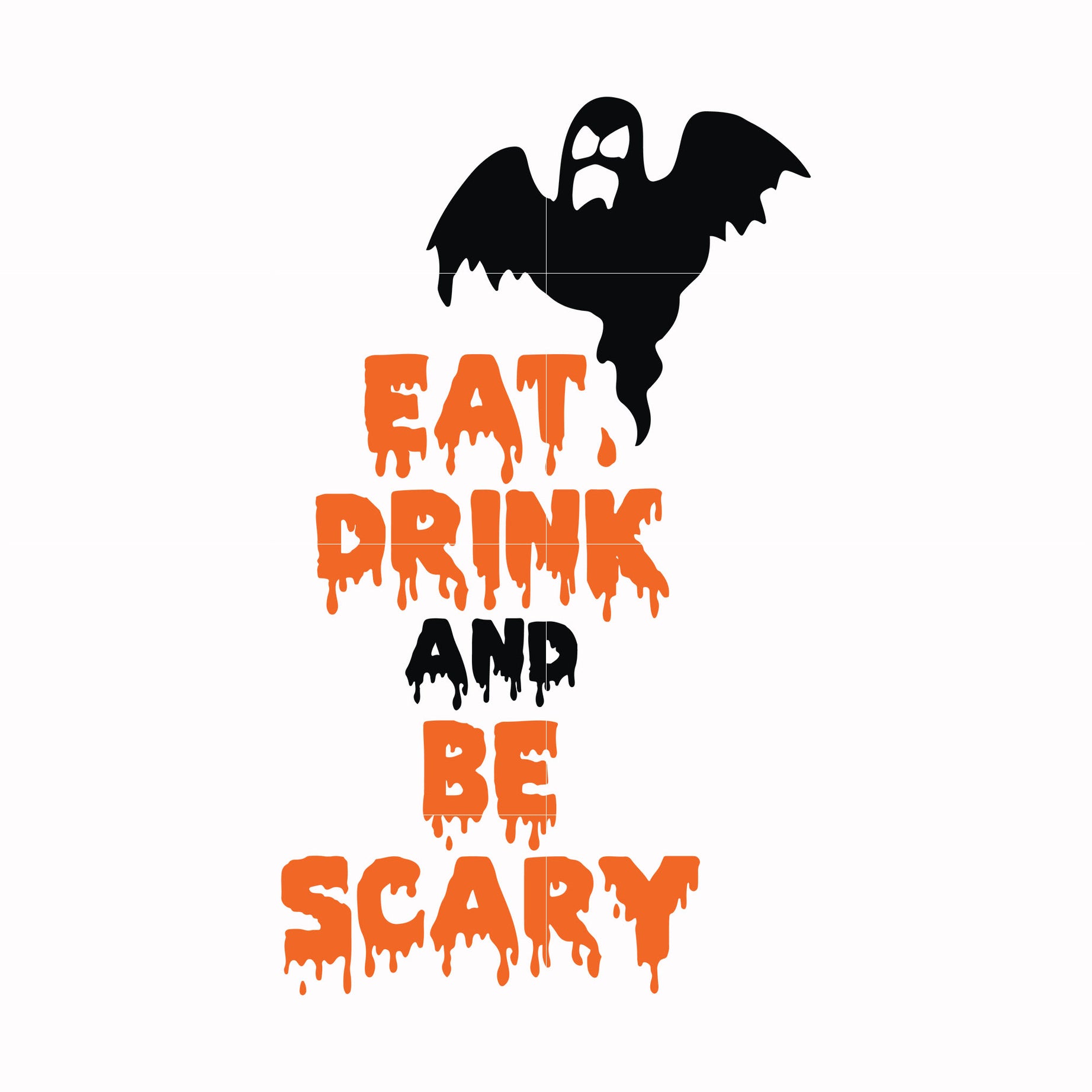 Eat drink and be scary svg, halloween svg, png, dxf, eps digital file HLW24072019