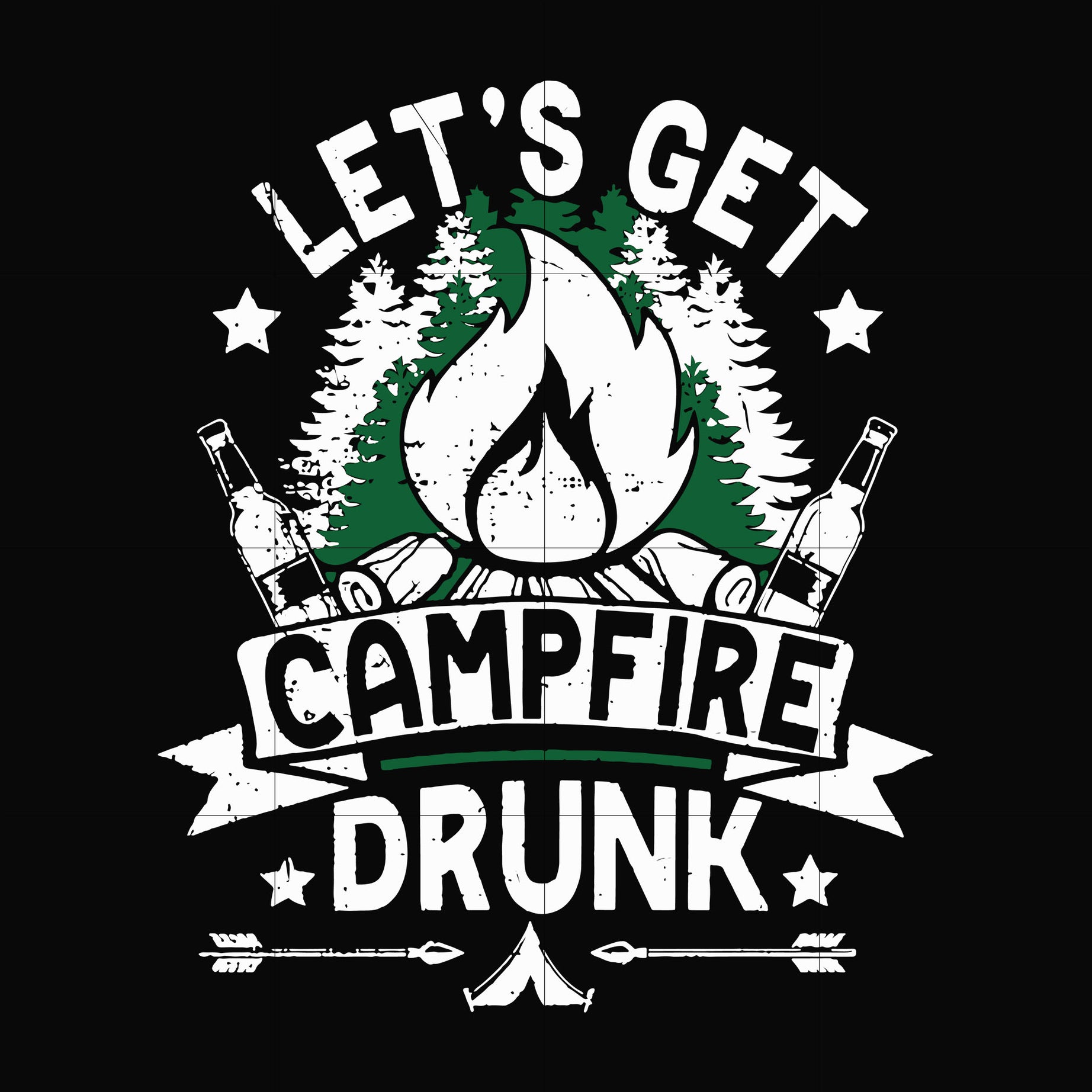 Let's get campfire drunk svg, png, dxf, eps digital file CMP031