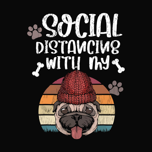 social distancing with my svg, png, dxf, eps digital file TD29072017