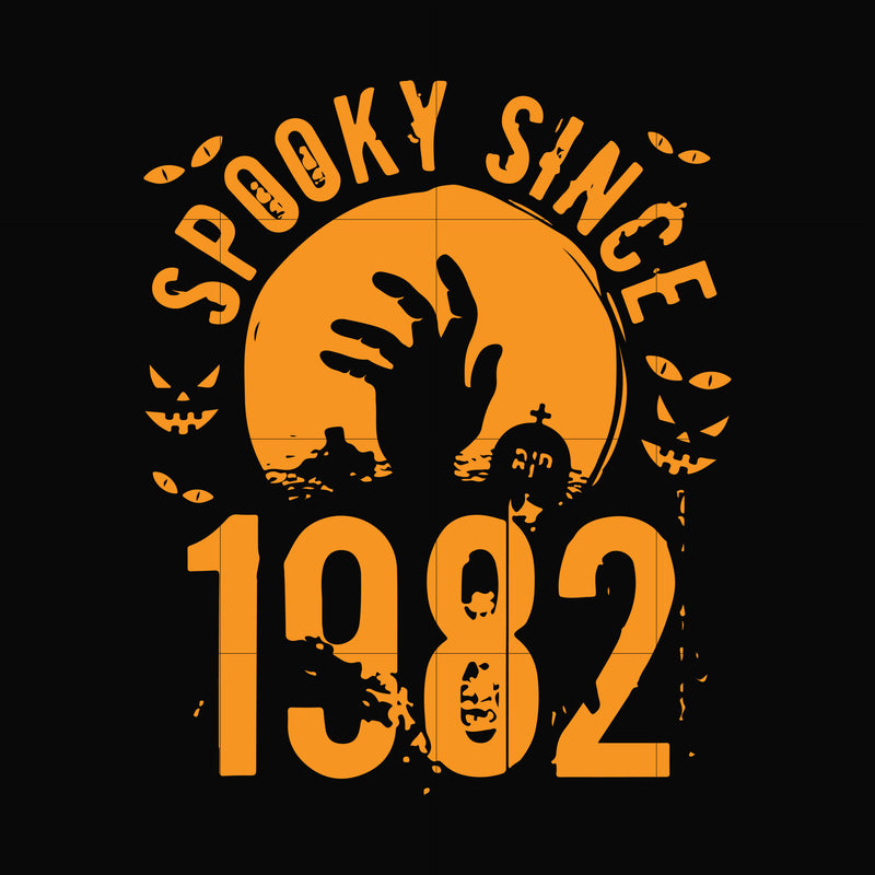 Spooky since 1982 svg, halloween svg, png, dxf, eps digital file HWL23072027