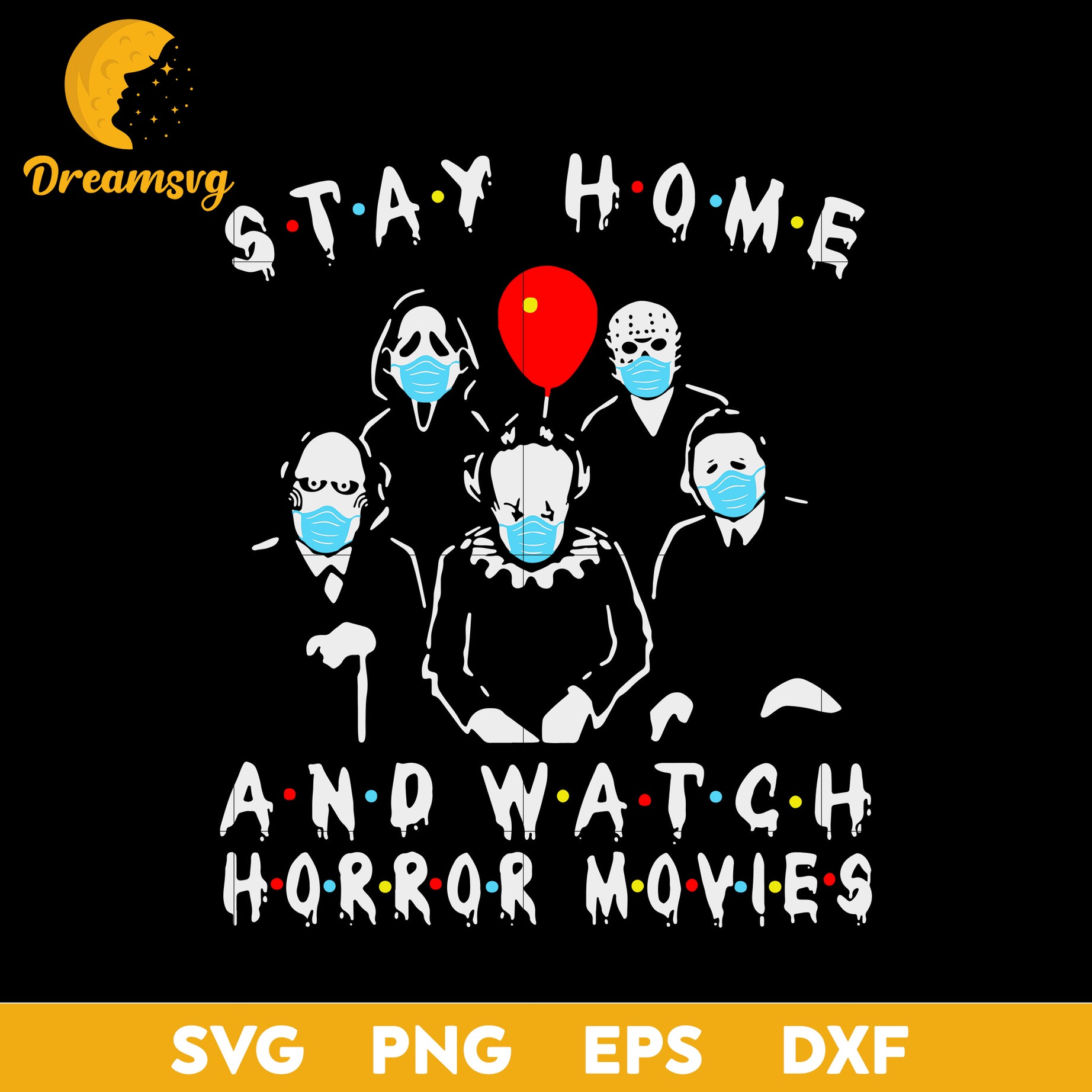 Stay home horror svg, Halloween svg, png, dxf, eps digital file.