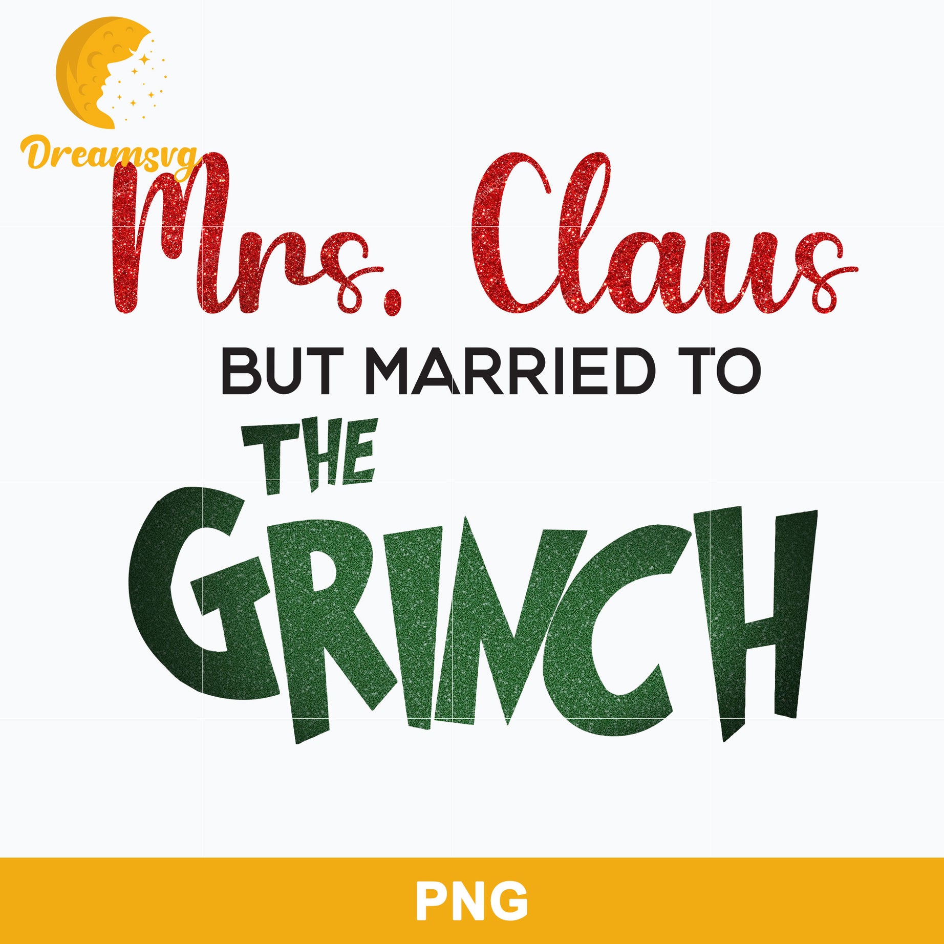 Mrs.Claus But Married To The Grinch PNG, Grinch Christmas PNG