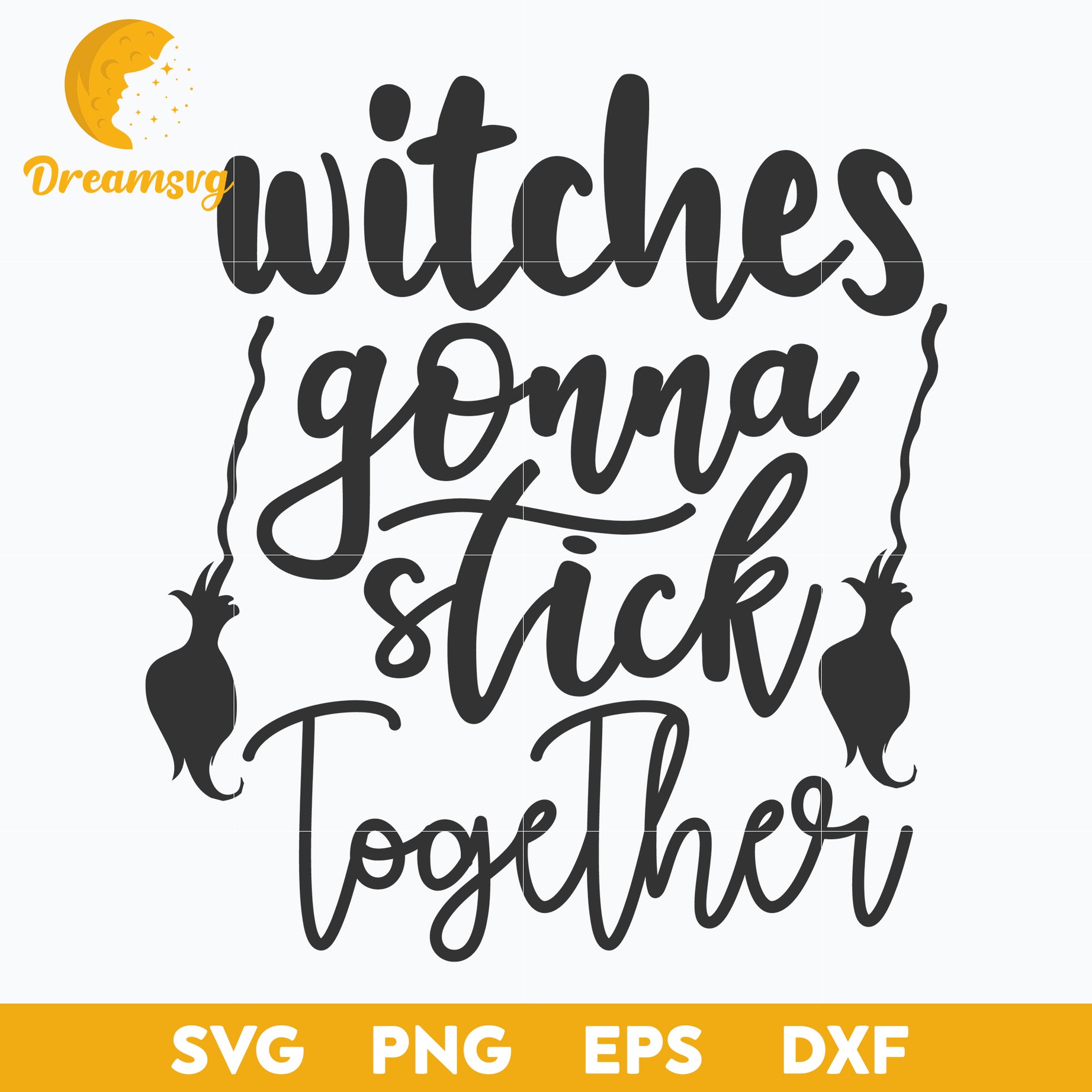 Withces gonna stick together SVG, Hocus Pocus SVG, Sanderson Svg, Sanderson Sisters SVG, Halloween svg, png, dxf, eps digital file.